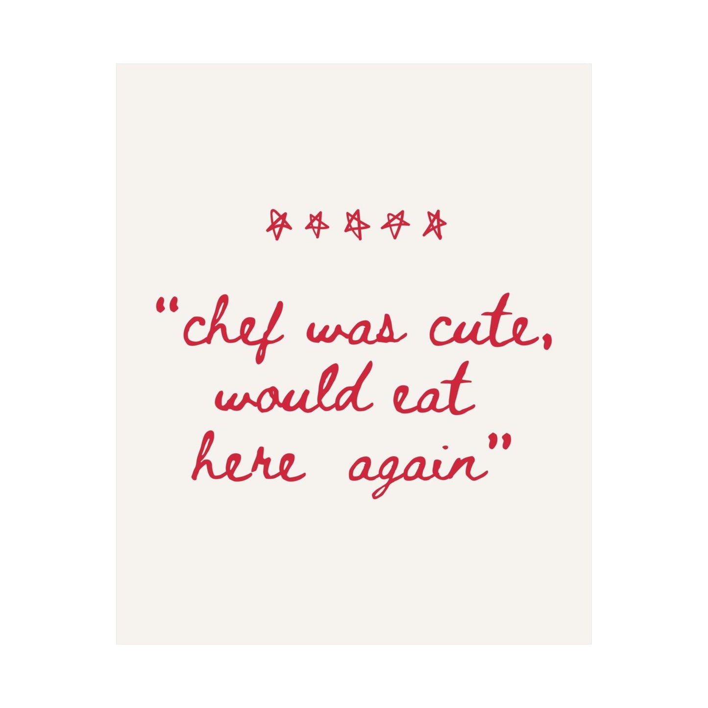 Chef Was Cute, Would Eat Here Again Poster
