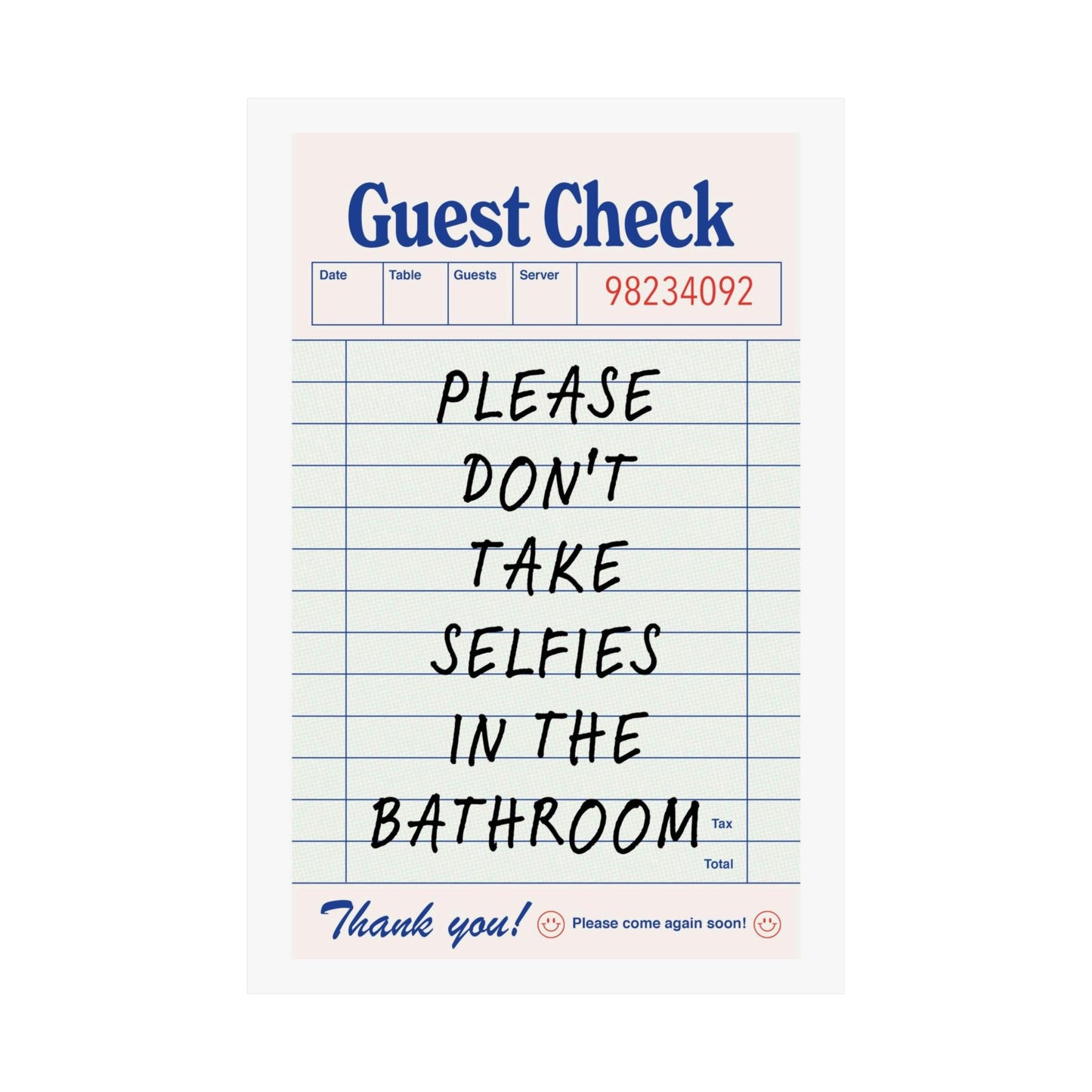 No Selfies in the Bathroom Poster