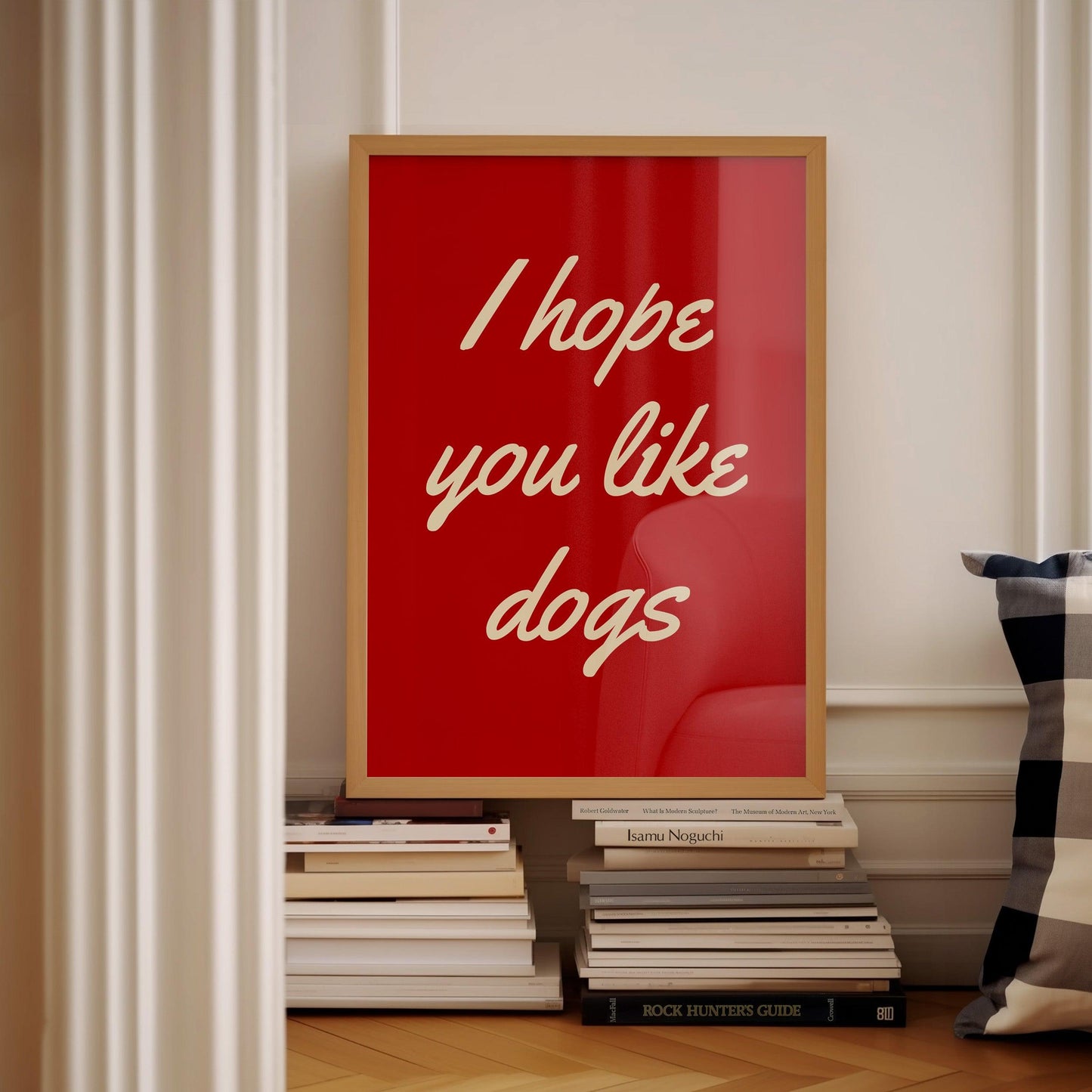 I Hope You Like Dogs Poster