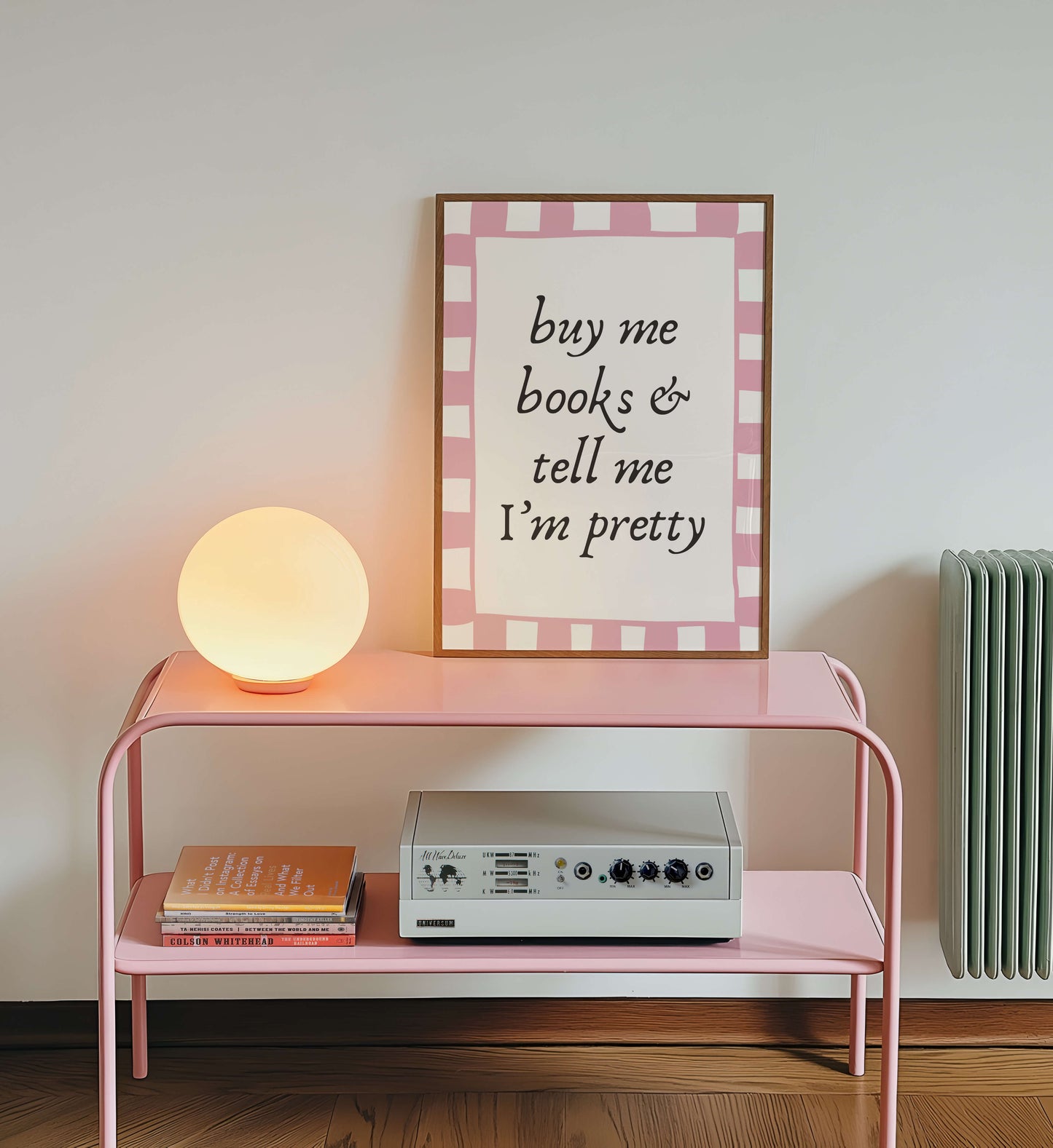 Buy Me Books & Tell Me I’m Pretty Pink Poster