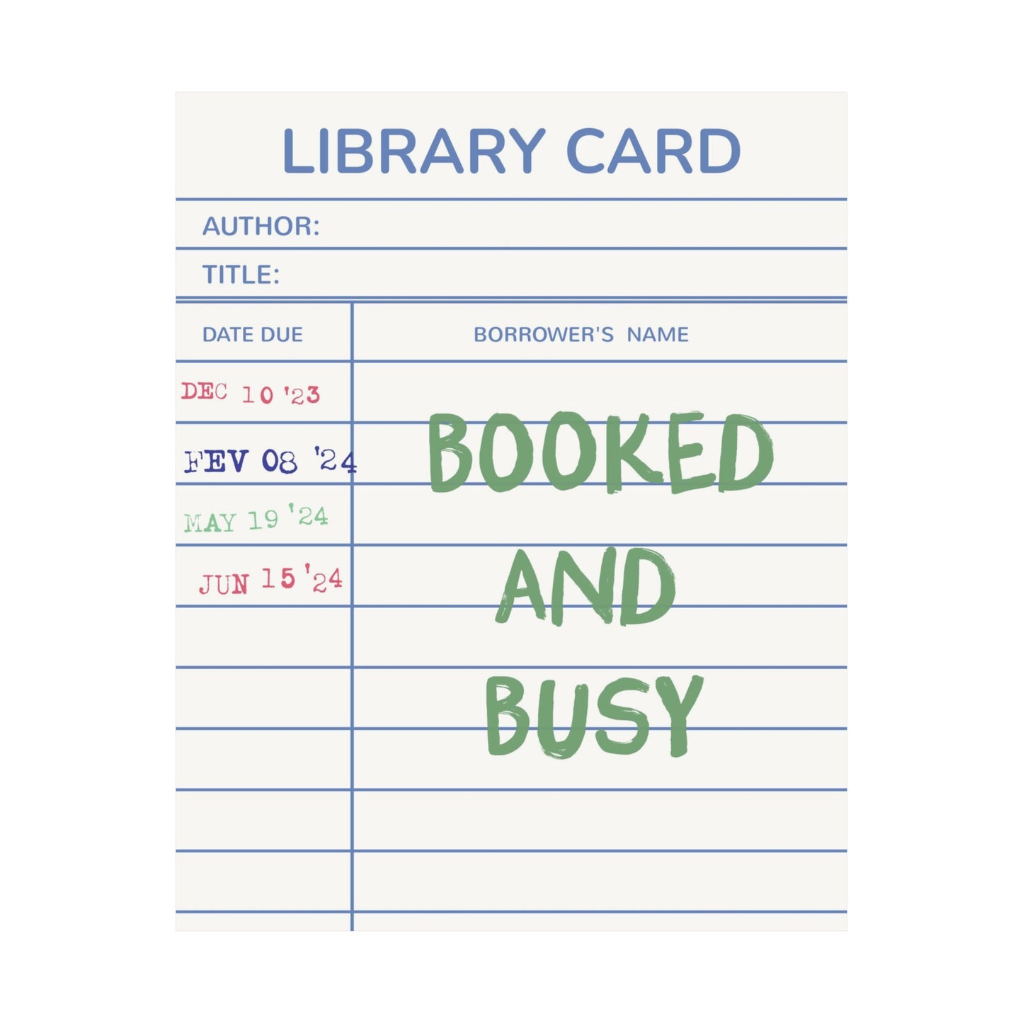 Booked and Busy Library Card Poster