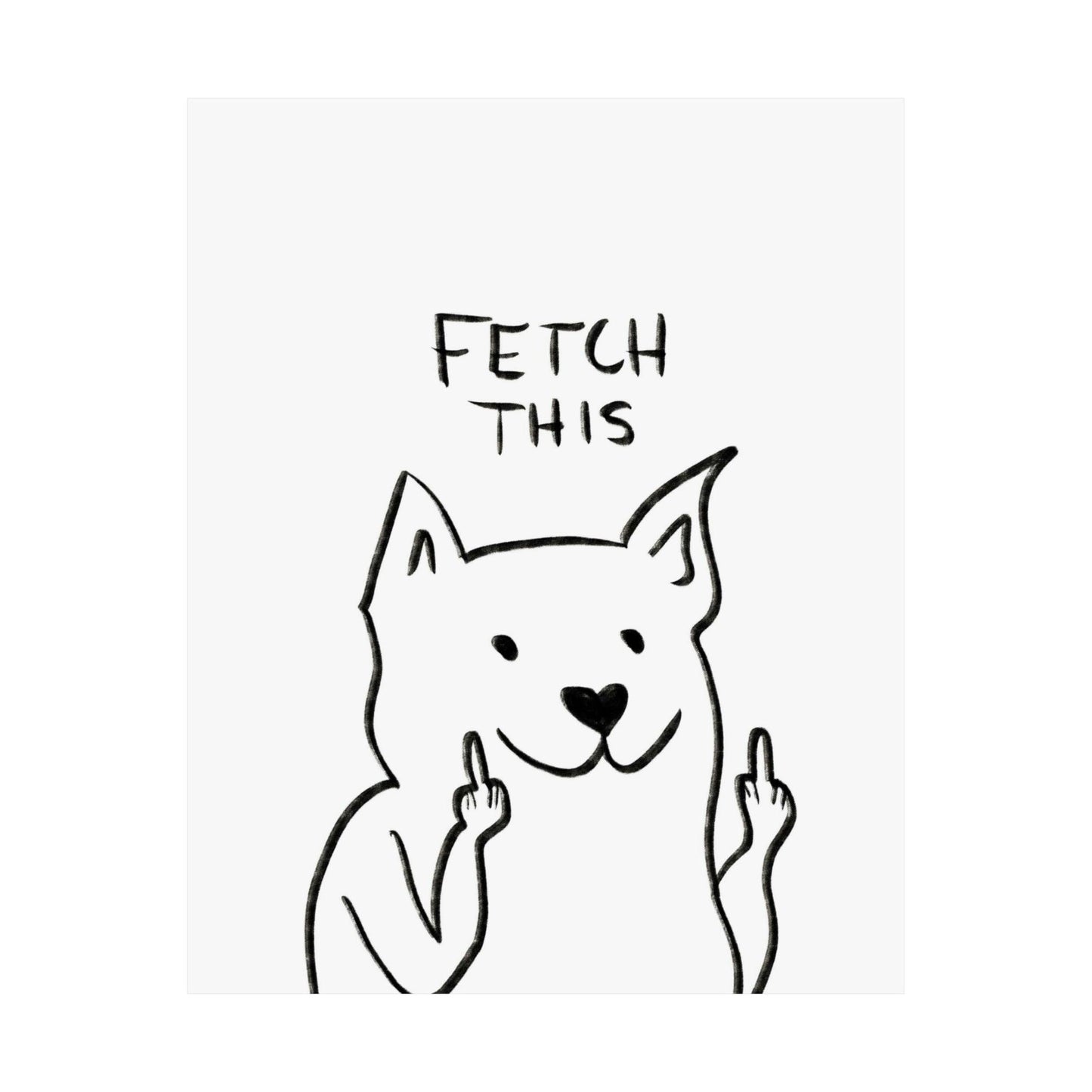 White Fetch This Poster