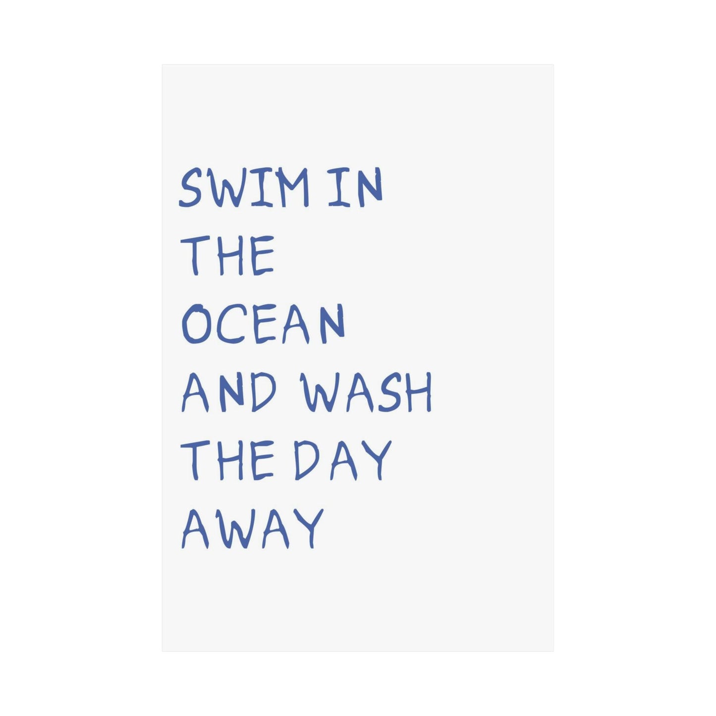 Swim in The Ocean Poster