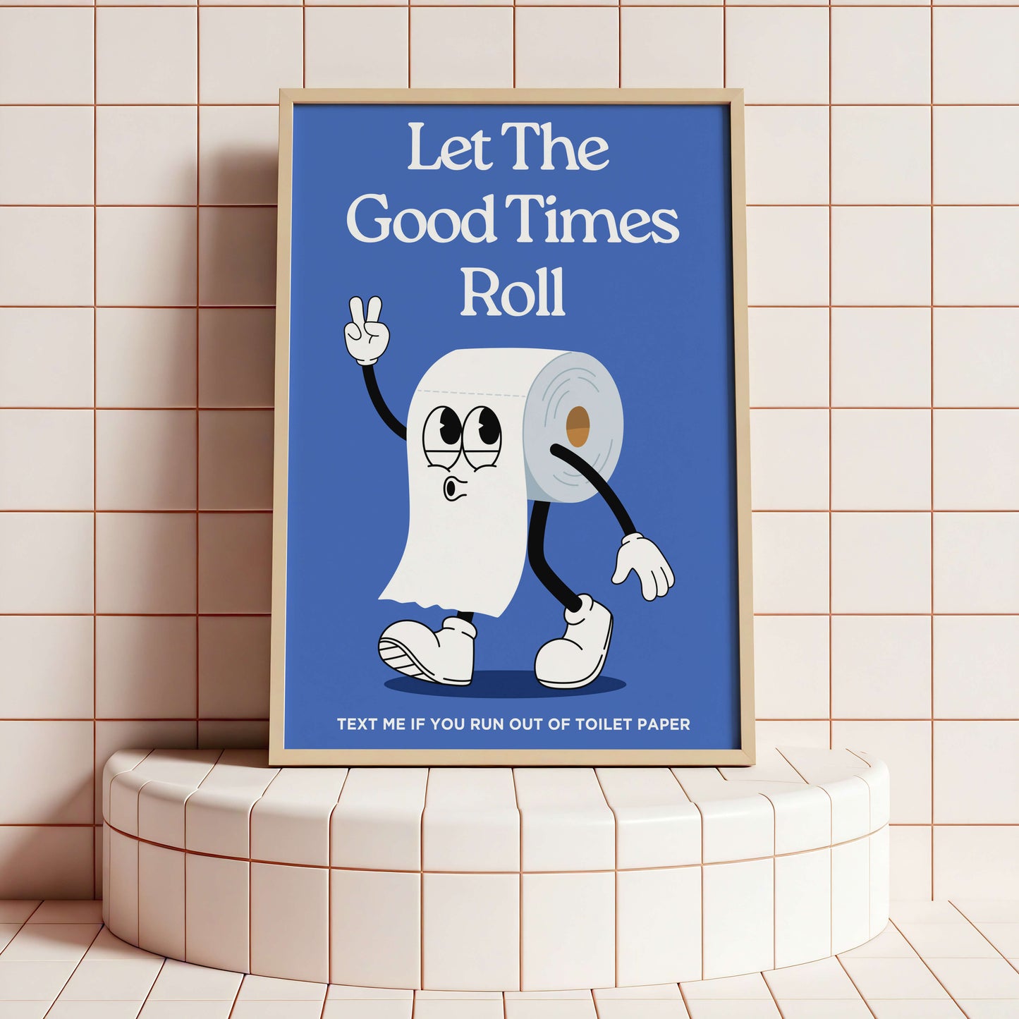 Let The Good Times Roll Bathroom Poster