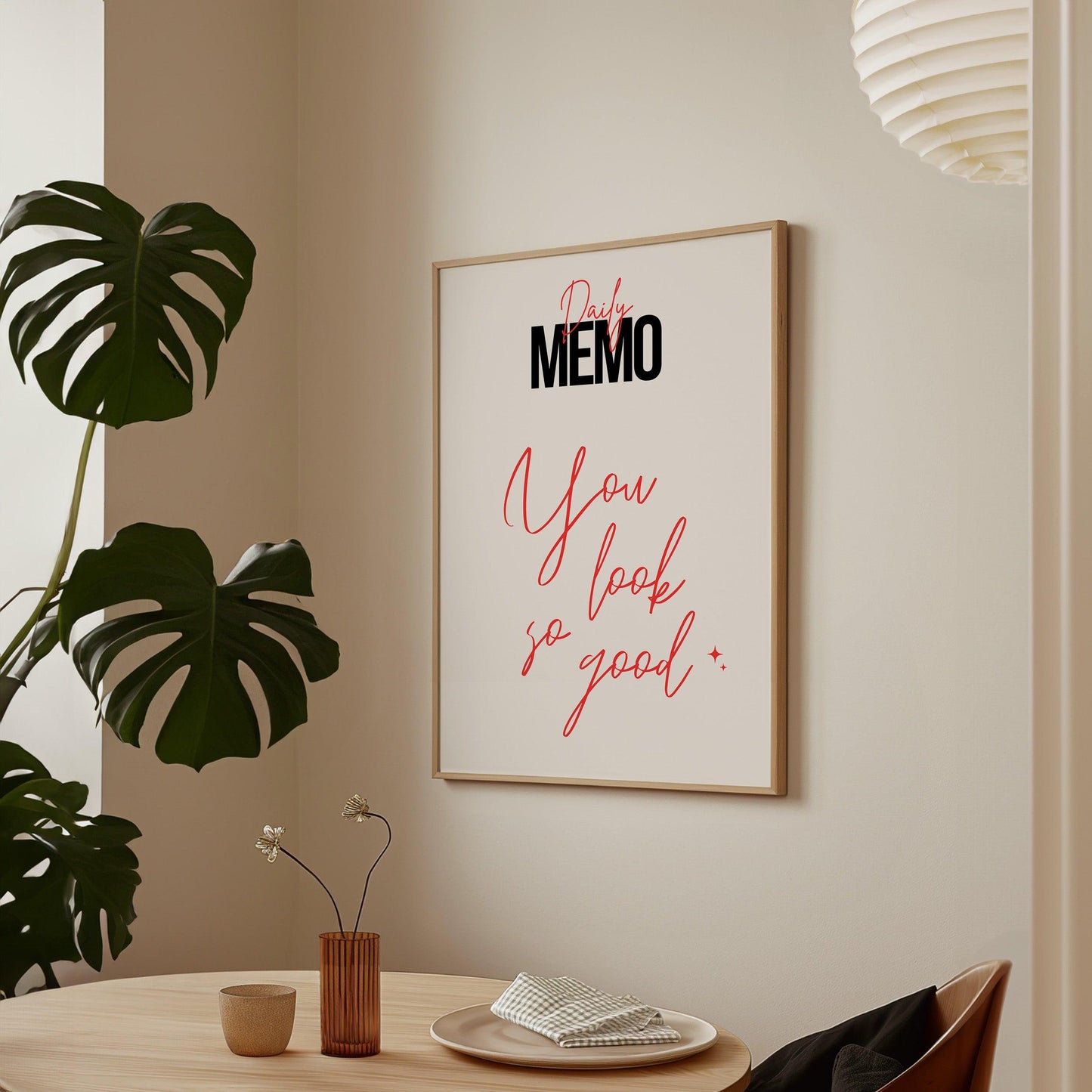 You Look So Good Memo Poster