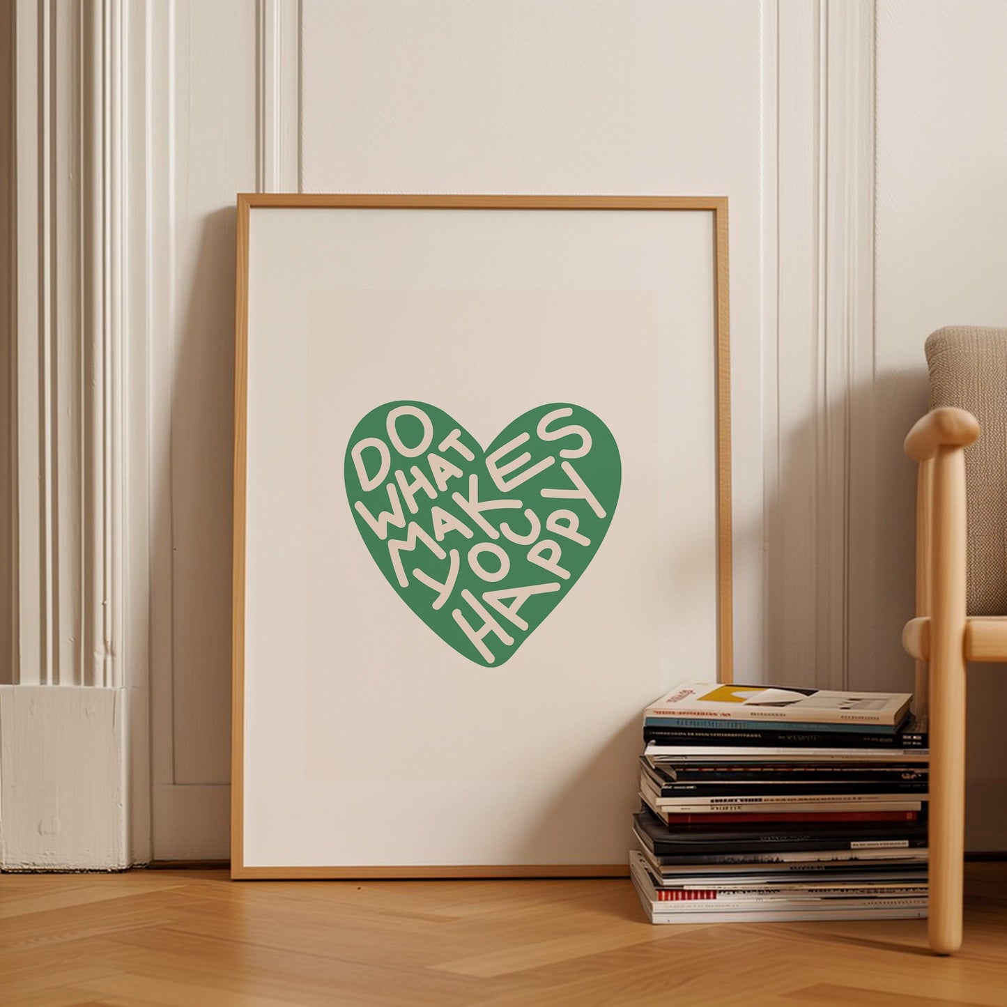 Do What Makes You Happy Green Poster