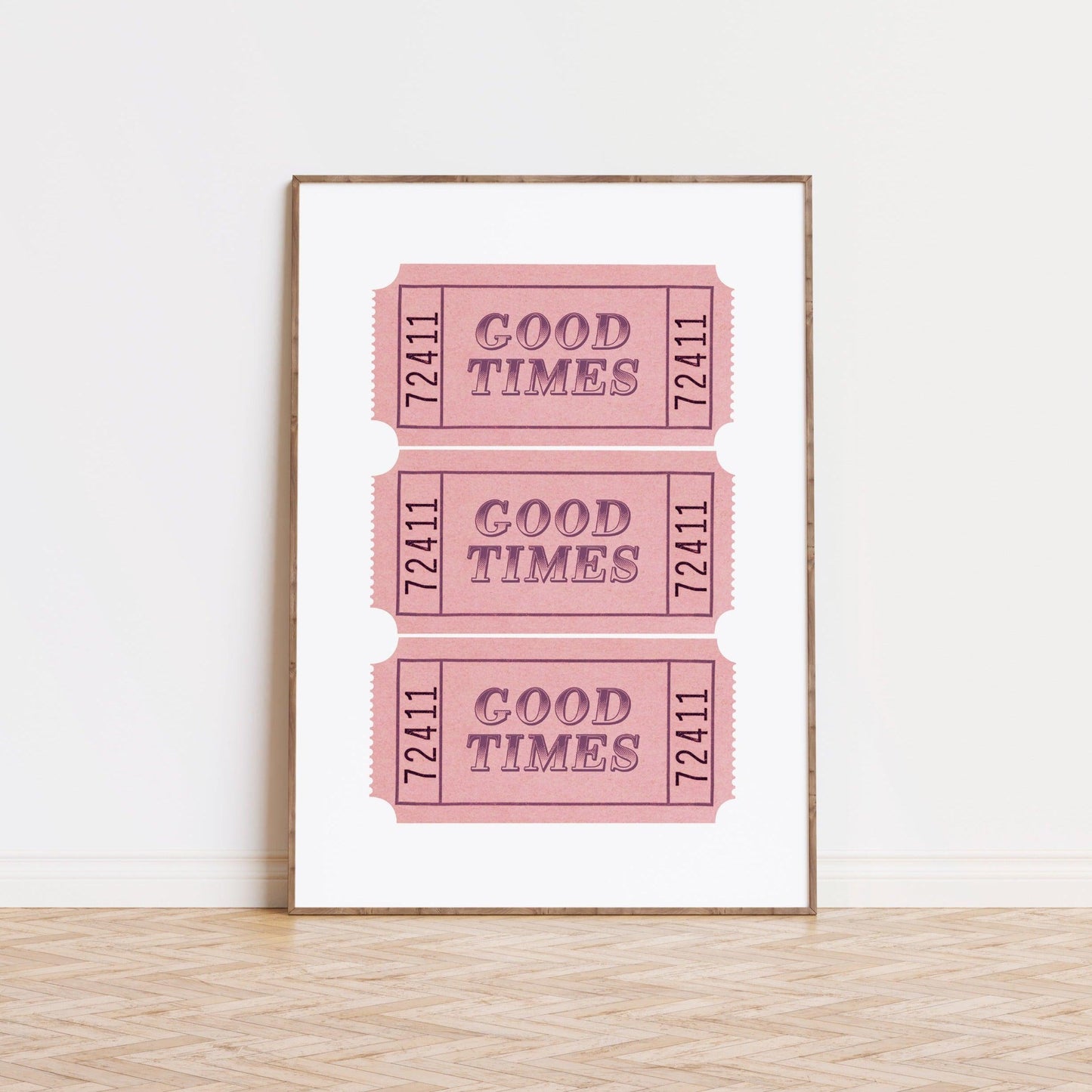 Good Times Pink Ticket Poster