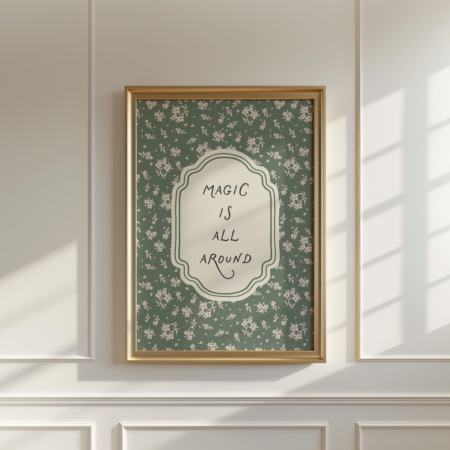Magic Is All Around Floral Poster