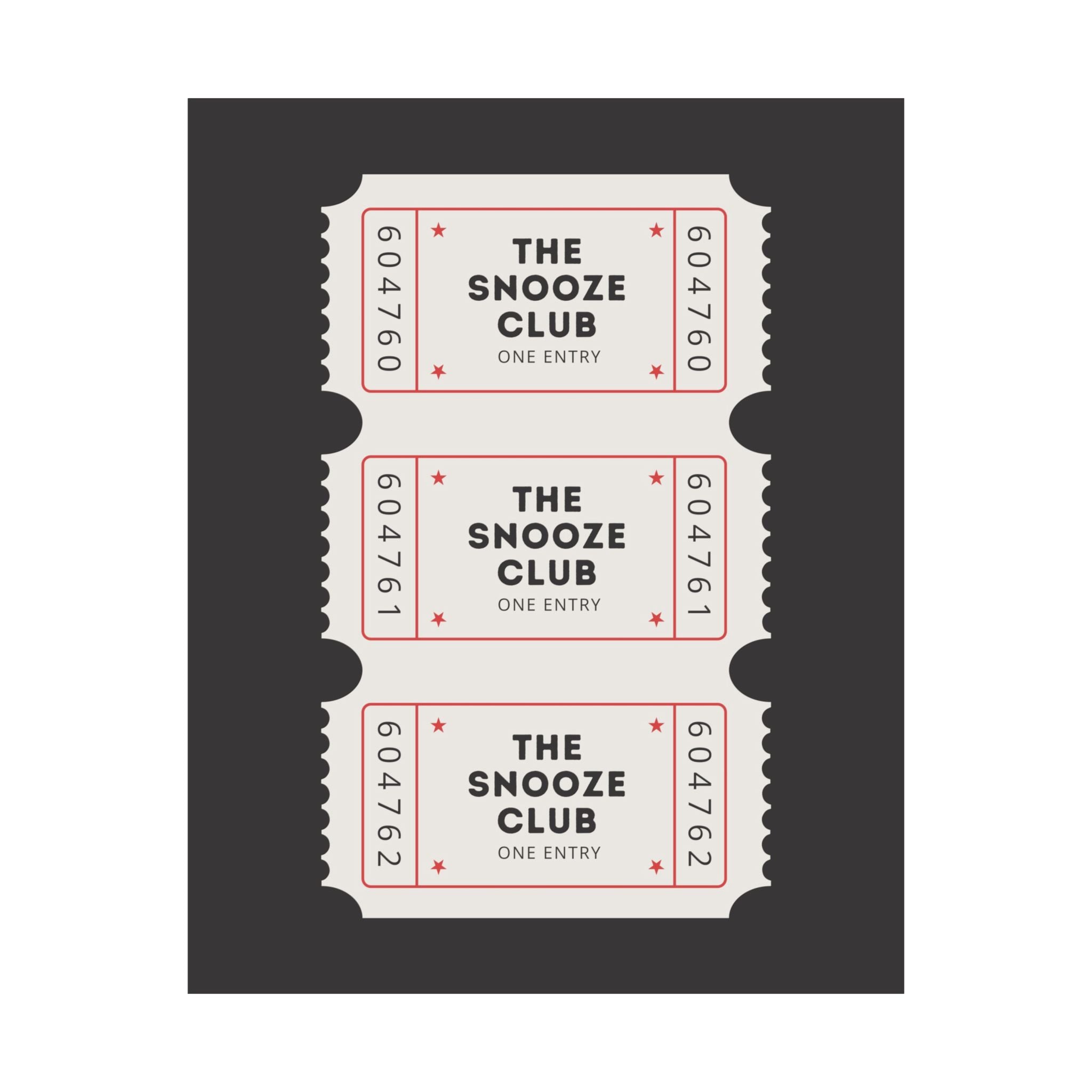 The Snooze Club Ticket Poster