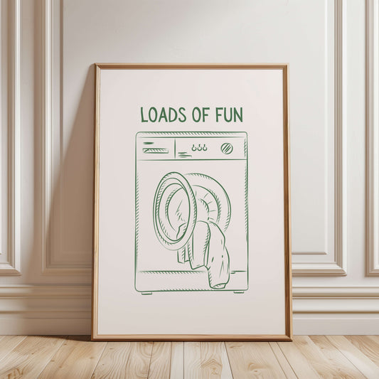 Loads of Fun Green Laundry Poster