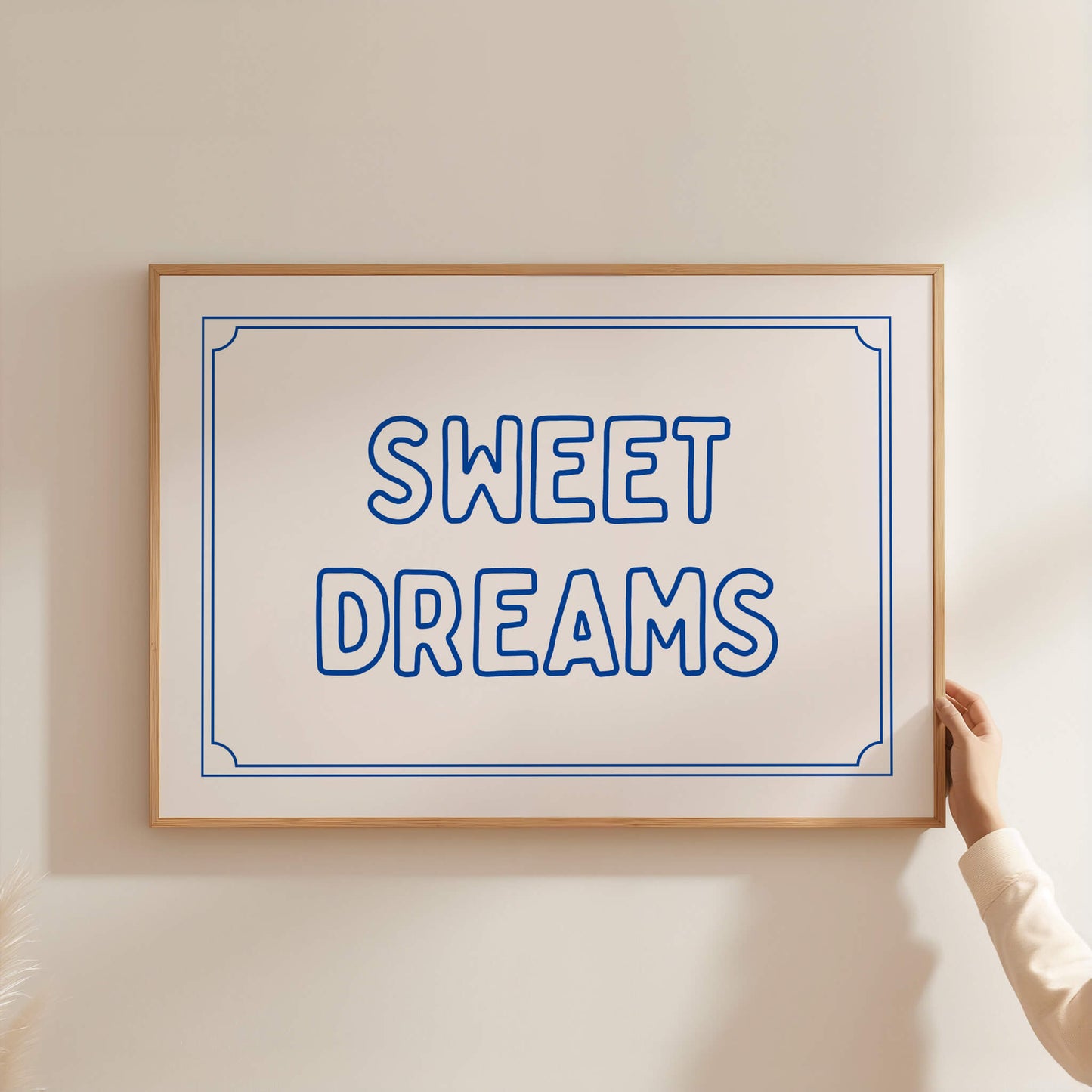 Sweet Dreams Above The Bed Poster