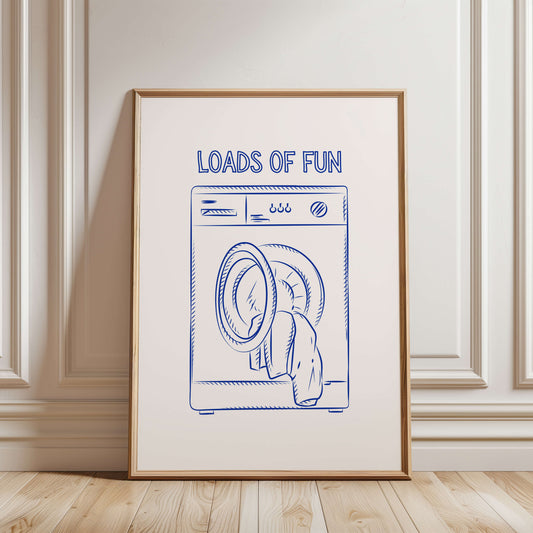 Loads of Fun Blue Laundry Poster