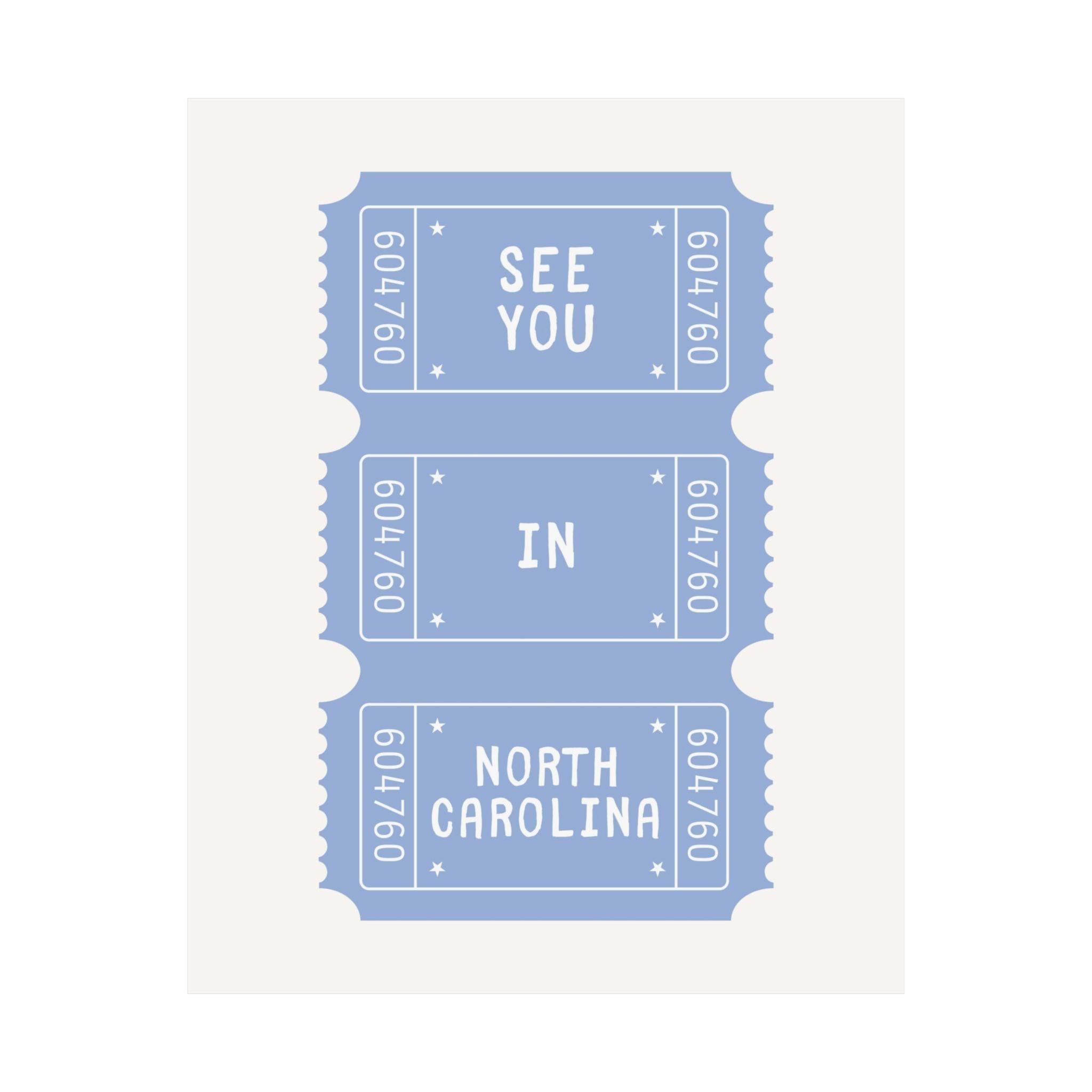 See You In North Carolina Poster