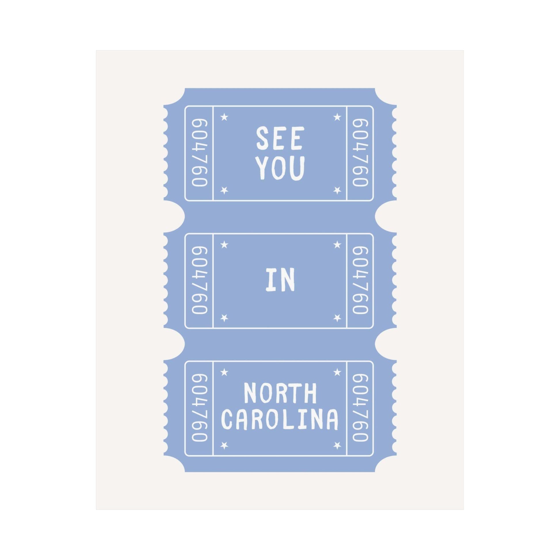 See You In North Carolina Poster