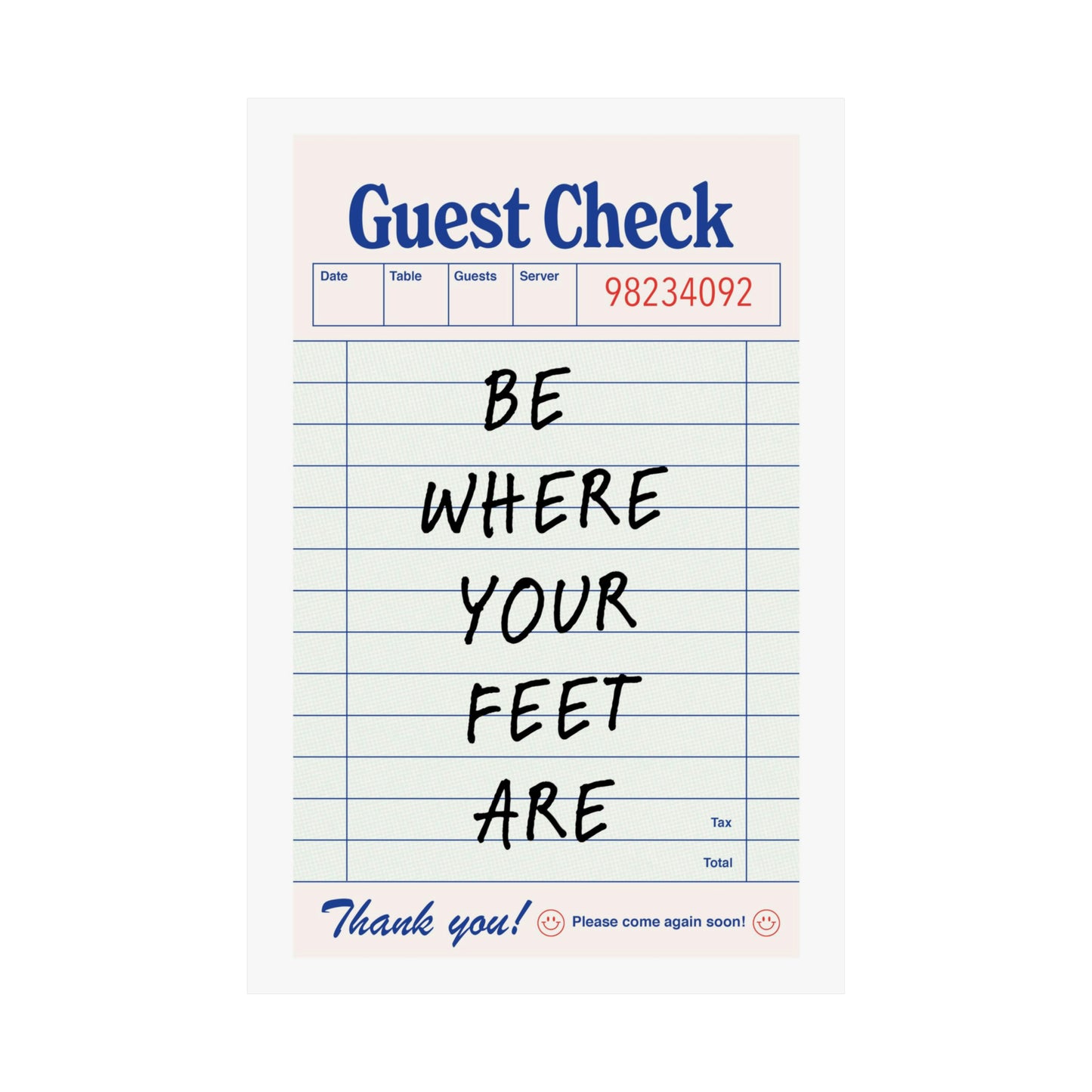 Be Where Your Feet Are - Guest Check Poster