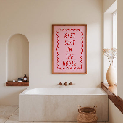 Best Seat In The House Pink Poster