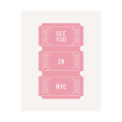 See You In New York City Ticket Poster
