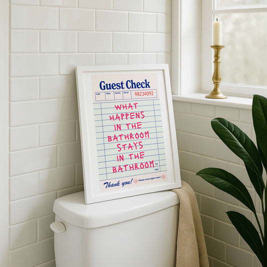 What Happens in the Bathroom Guest Check Poster