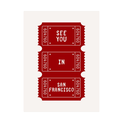 See You In San Francisco Ticket Poster