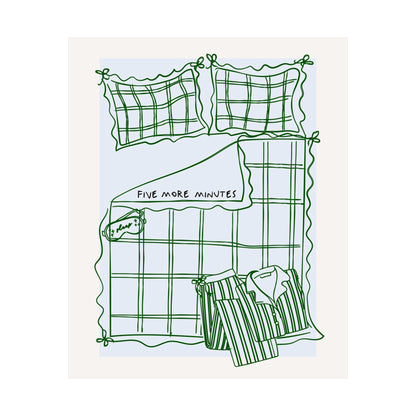 5 More Minutes Blue Bedroom Poster