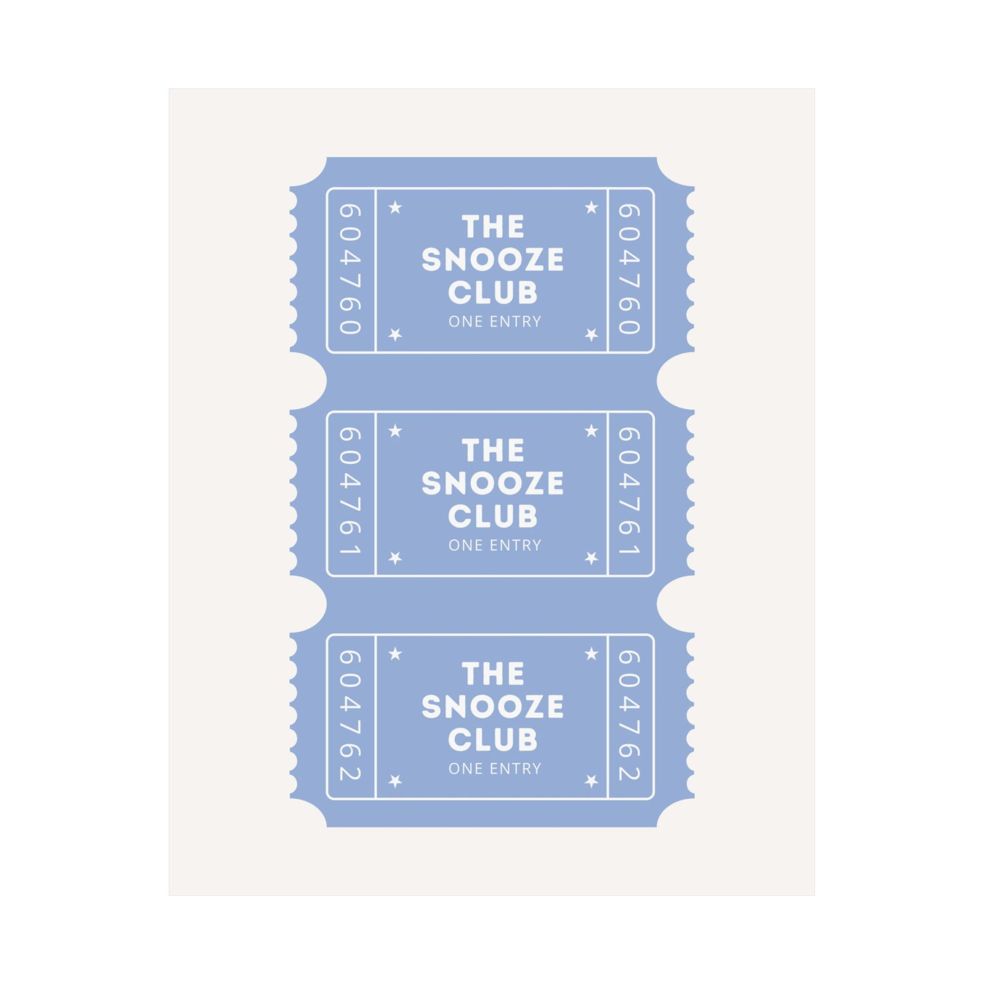 The Snooze Club Ticket Blue Poster