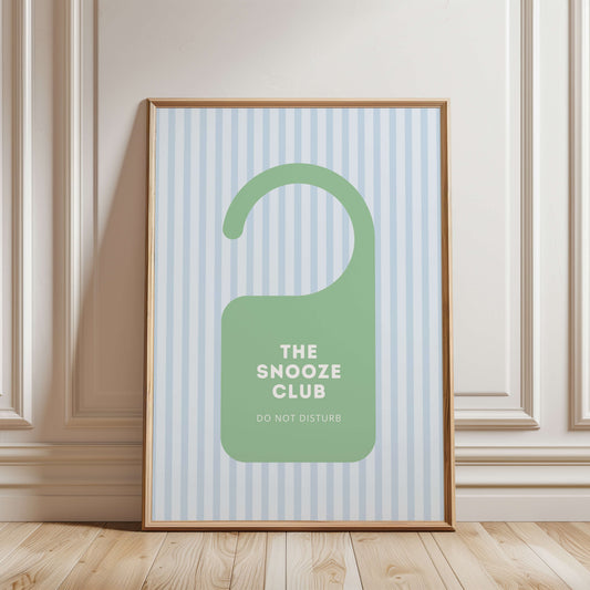 The Snooze Club Green Door Sign Poster