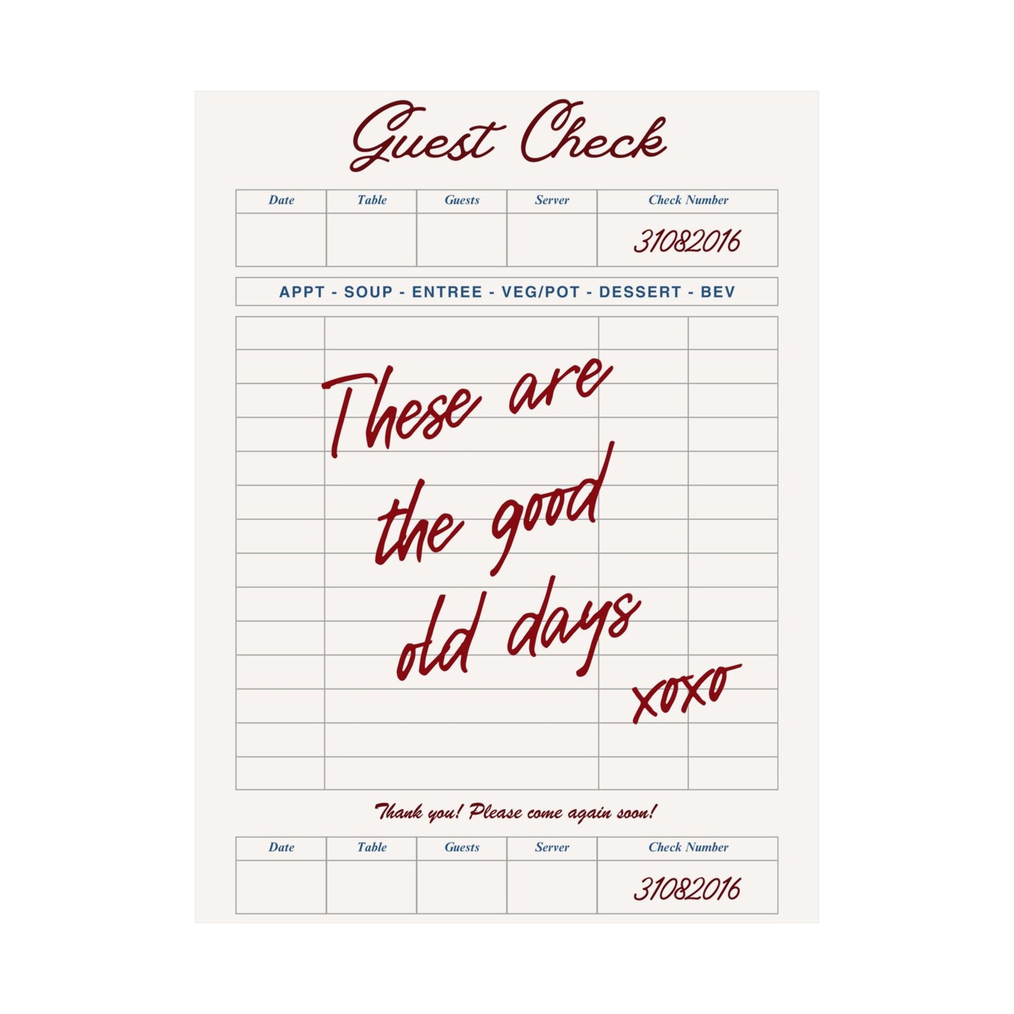 These Are The Good Old Days Guest Check Poster