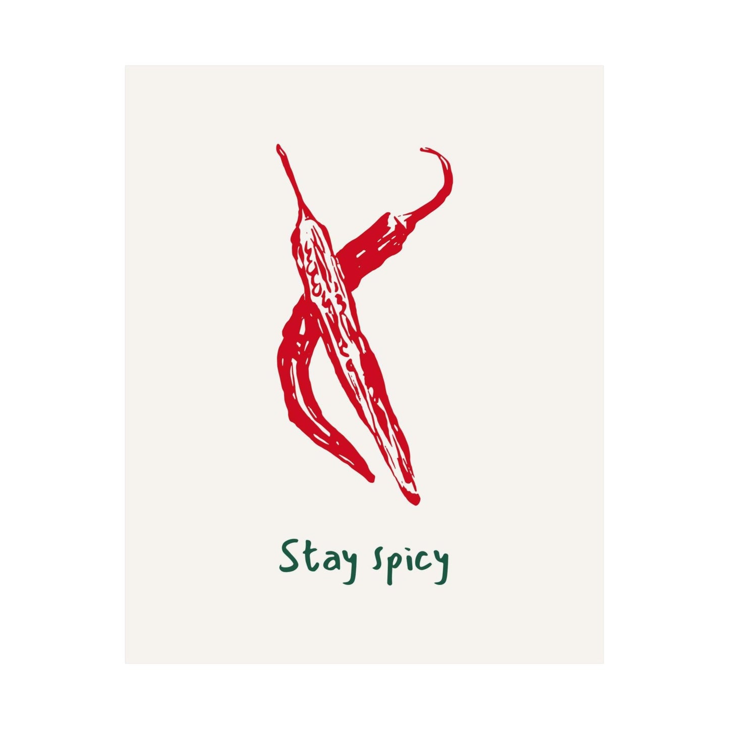 Stay Spicy Poster