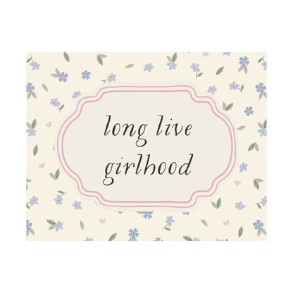 Long Live Girlhood Floral Horizontal Poster