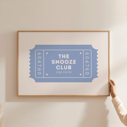 The Snooze Club Above The Bed Blue Poster