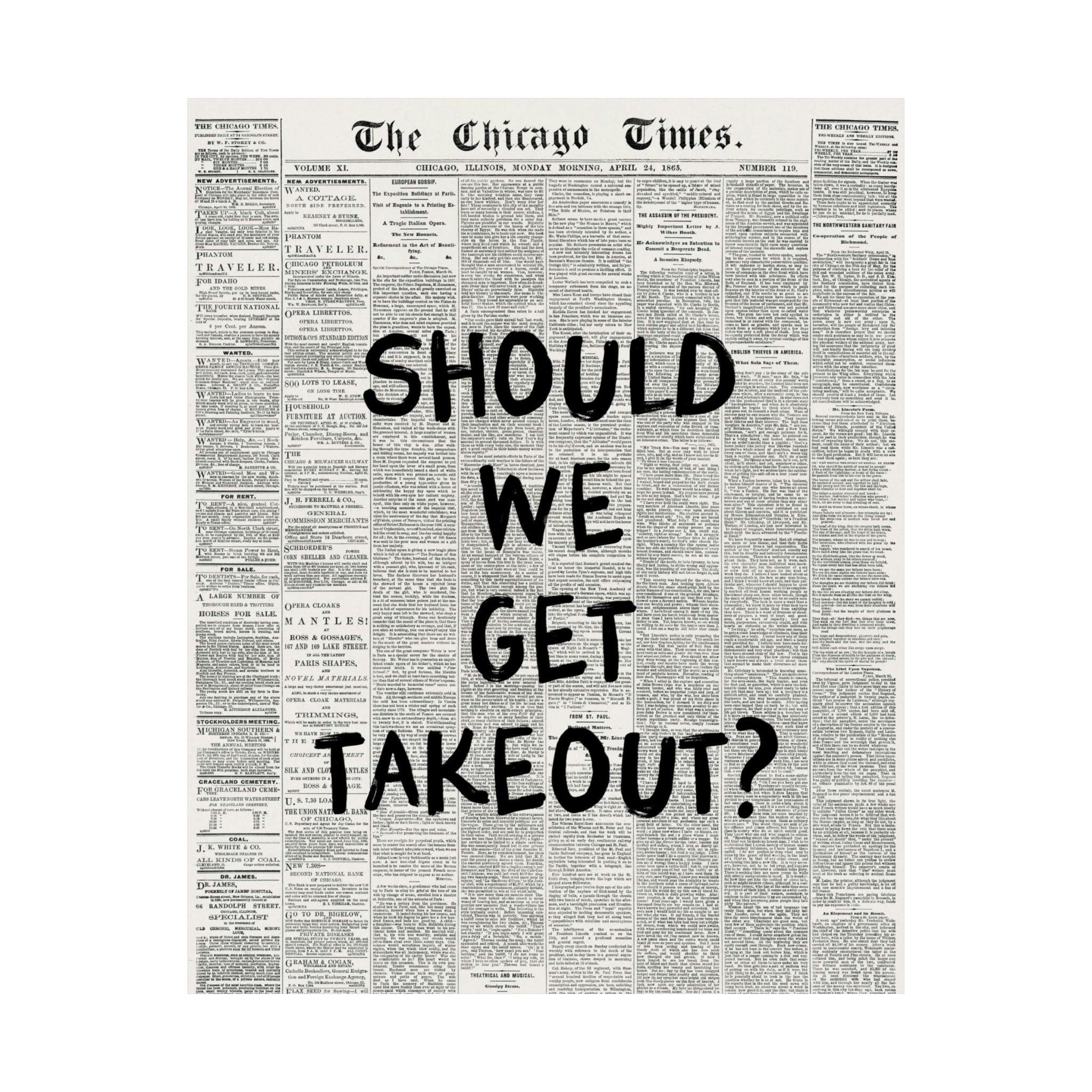 Retro Newspaper Should We Get Takeout Poster