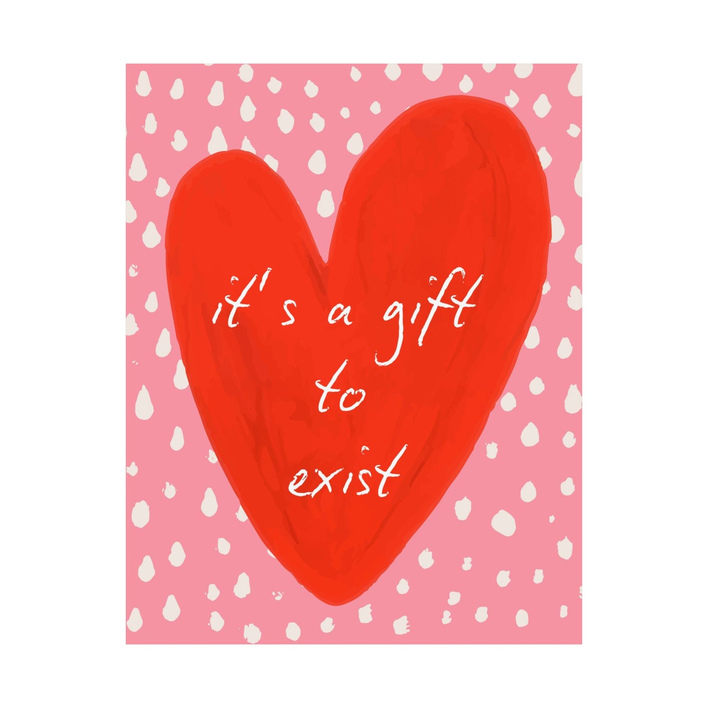 It's a Gift to Exist Poster