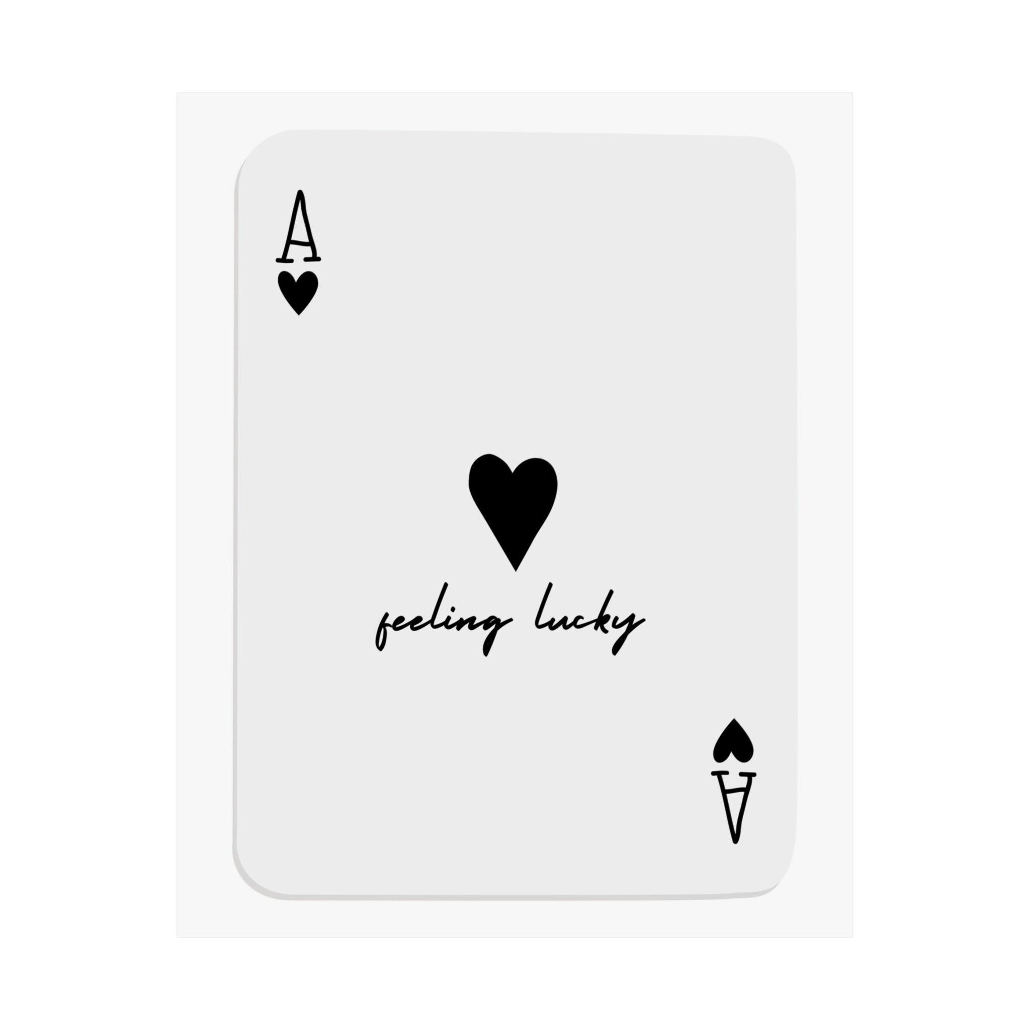 Feeling Lucky Playing Card Black Poster