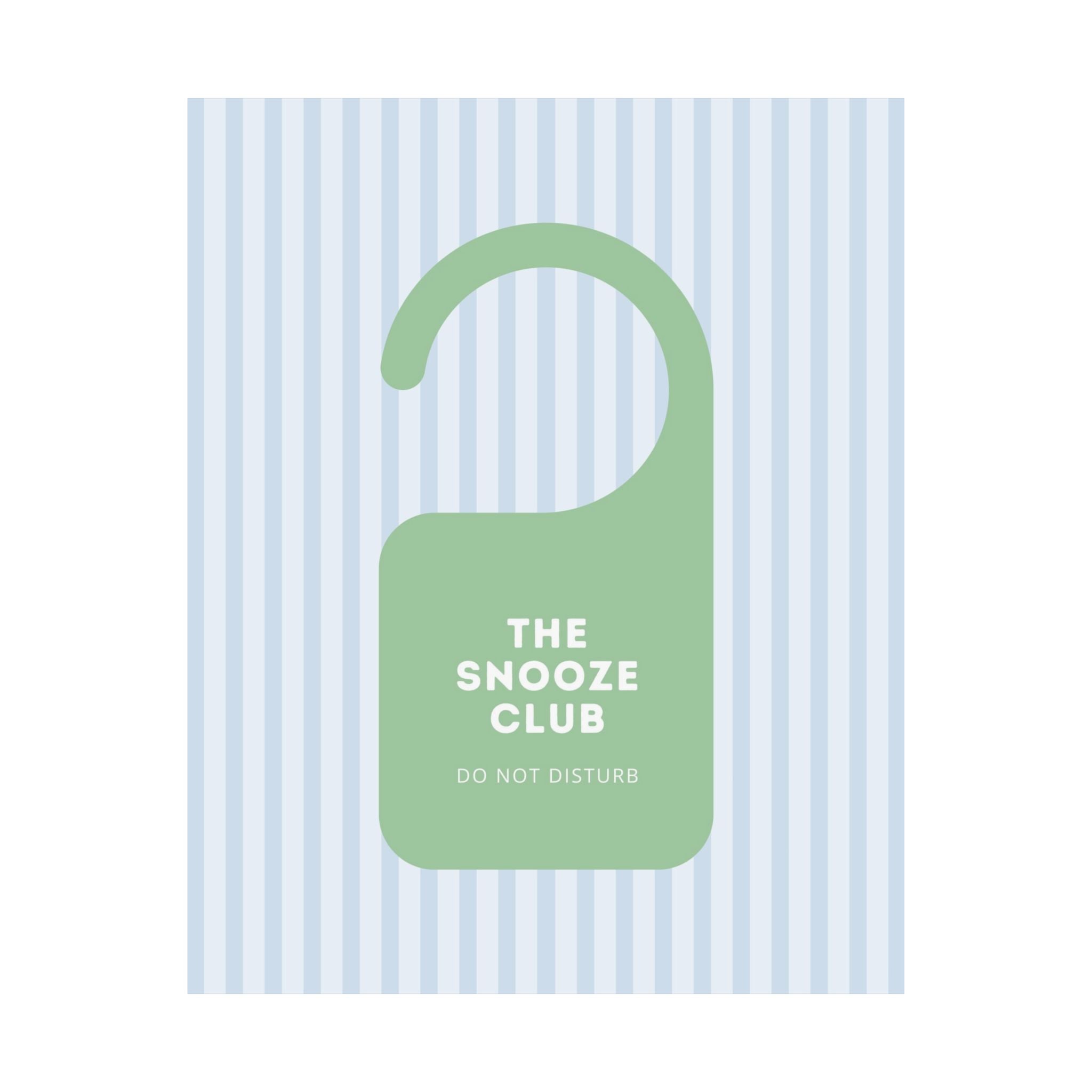 The Snooze Club Green Door Sign Poster