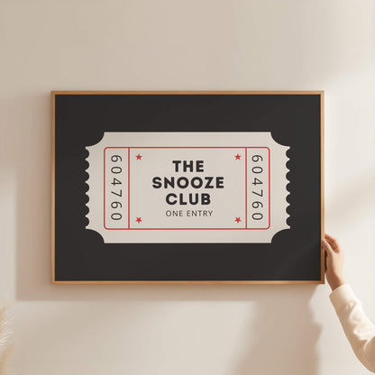 The Snooze Club Above The Bed Poster