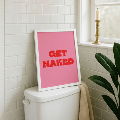 Get Naked Bathroom Poster