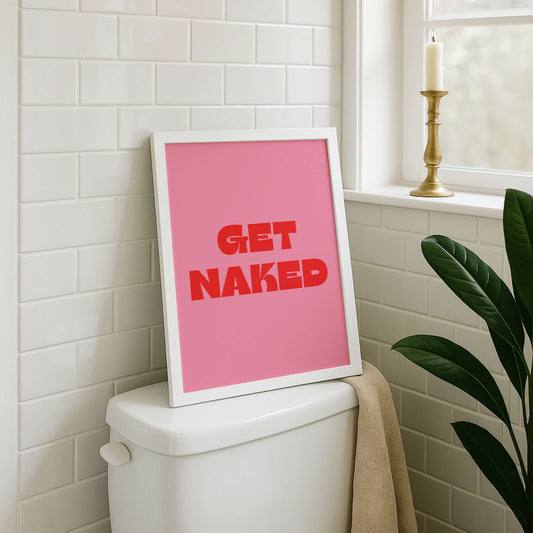 Get Naked Bathroom Poster