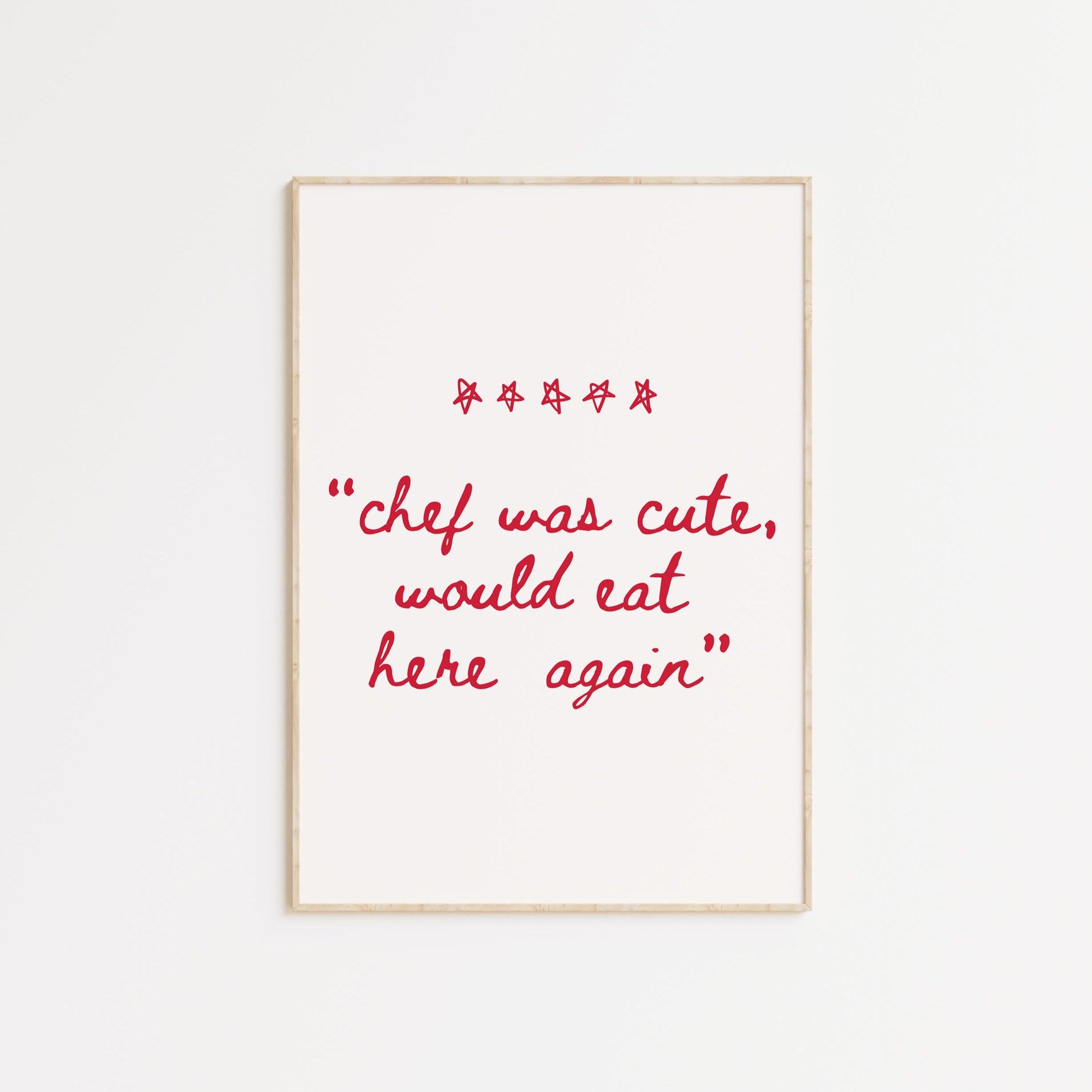 Chef Was Cute, Would Eat Here Again Poster