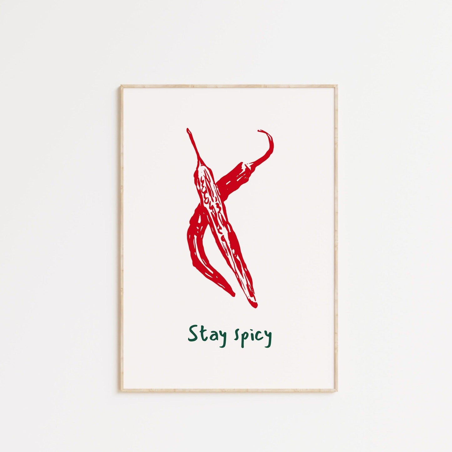 Stay Spicy Poster