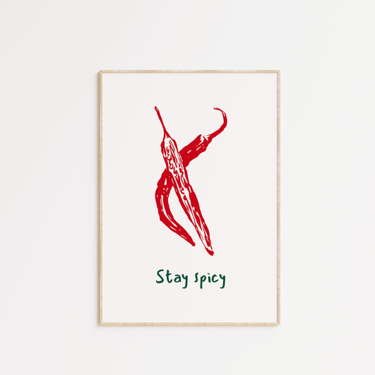 Stay Spicy Poster