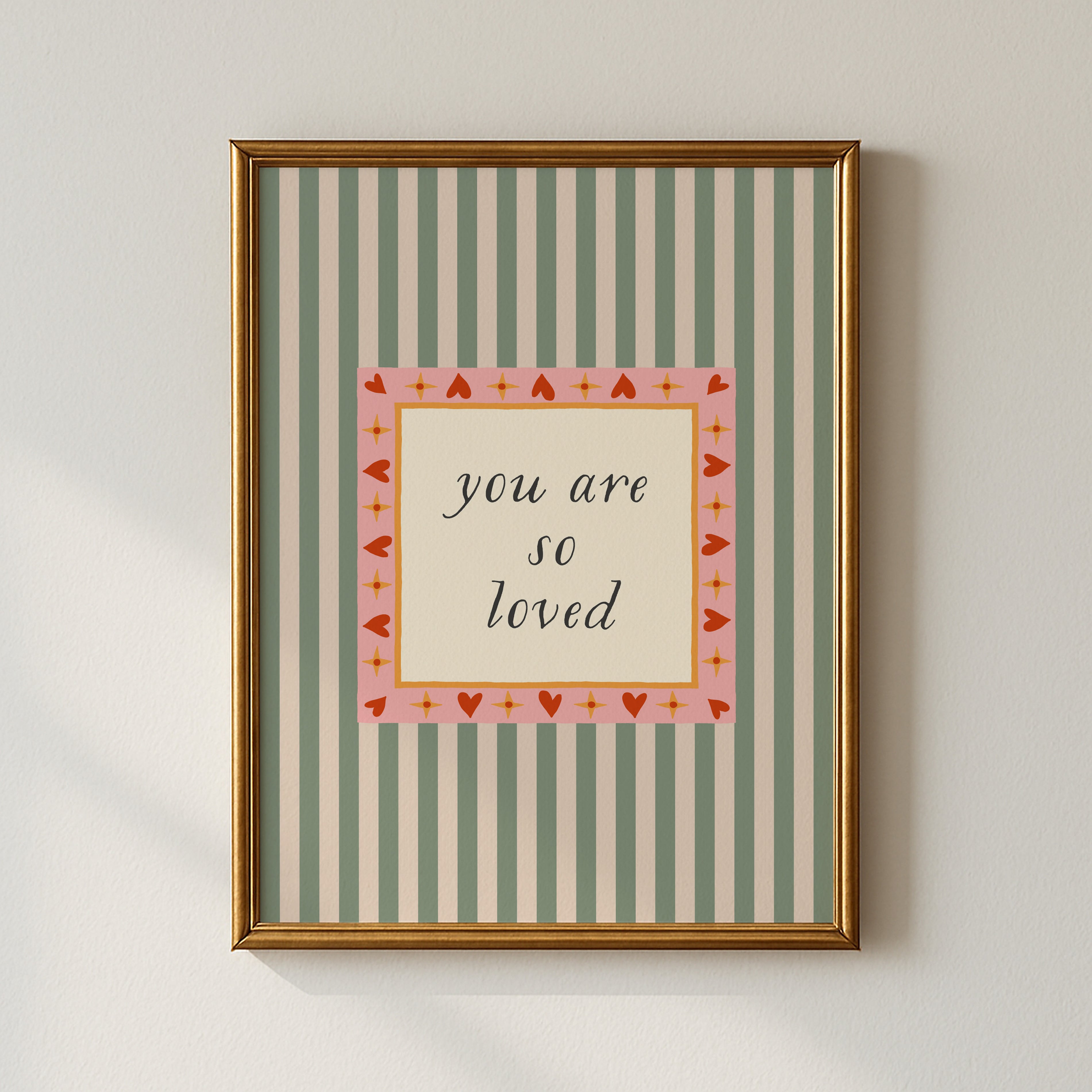 You Are So Loved Striped Poster