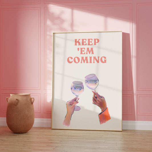 Keep 'Em Coming Peach Cocktail Poster