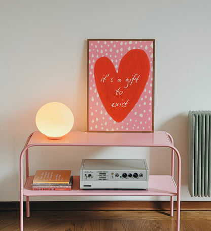It's a Gift to Exist Poster