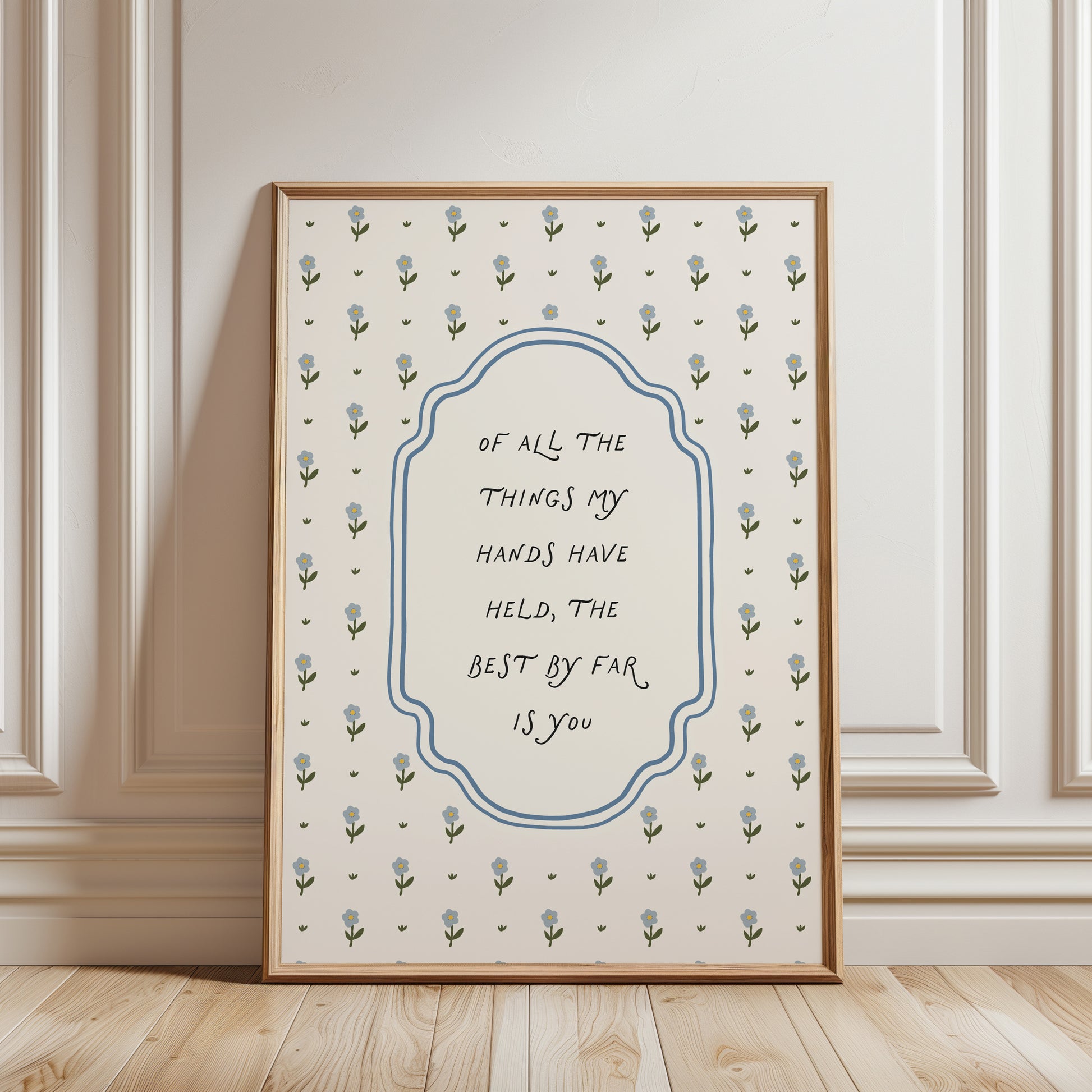 Of All the Things My Hands Have Held Nursery Poster