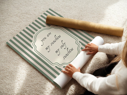 You Are My Sunshine Sage Striped Poster