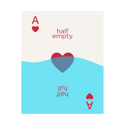 Half Empty Half Full Playing Card Poster