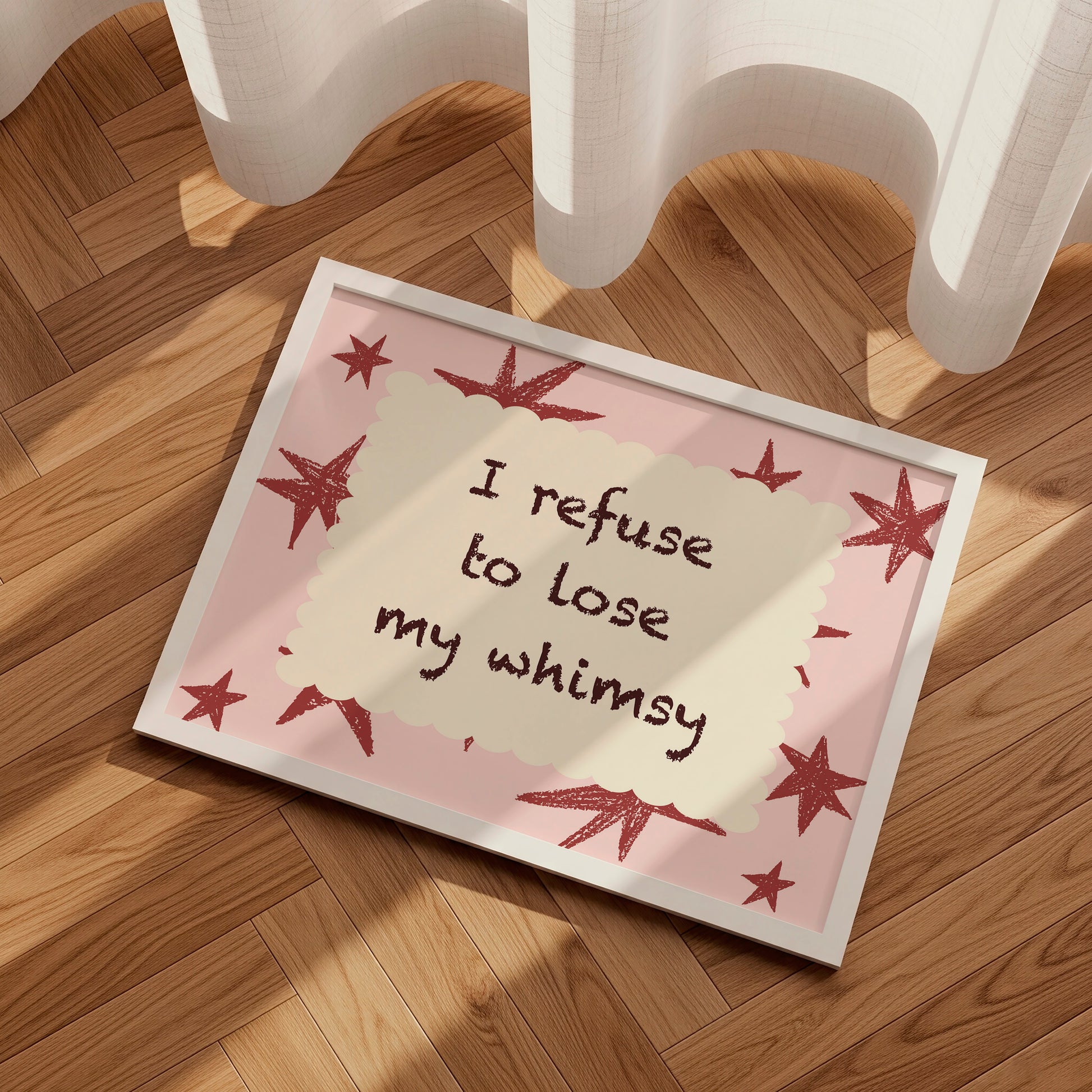I Refuse to Lose My Whimsy Poster