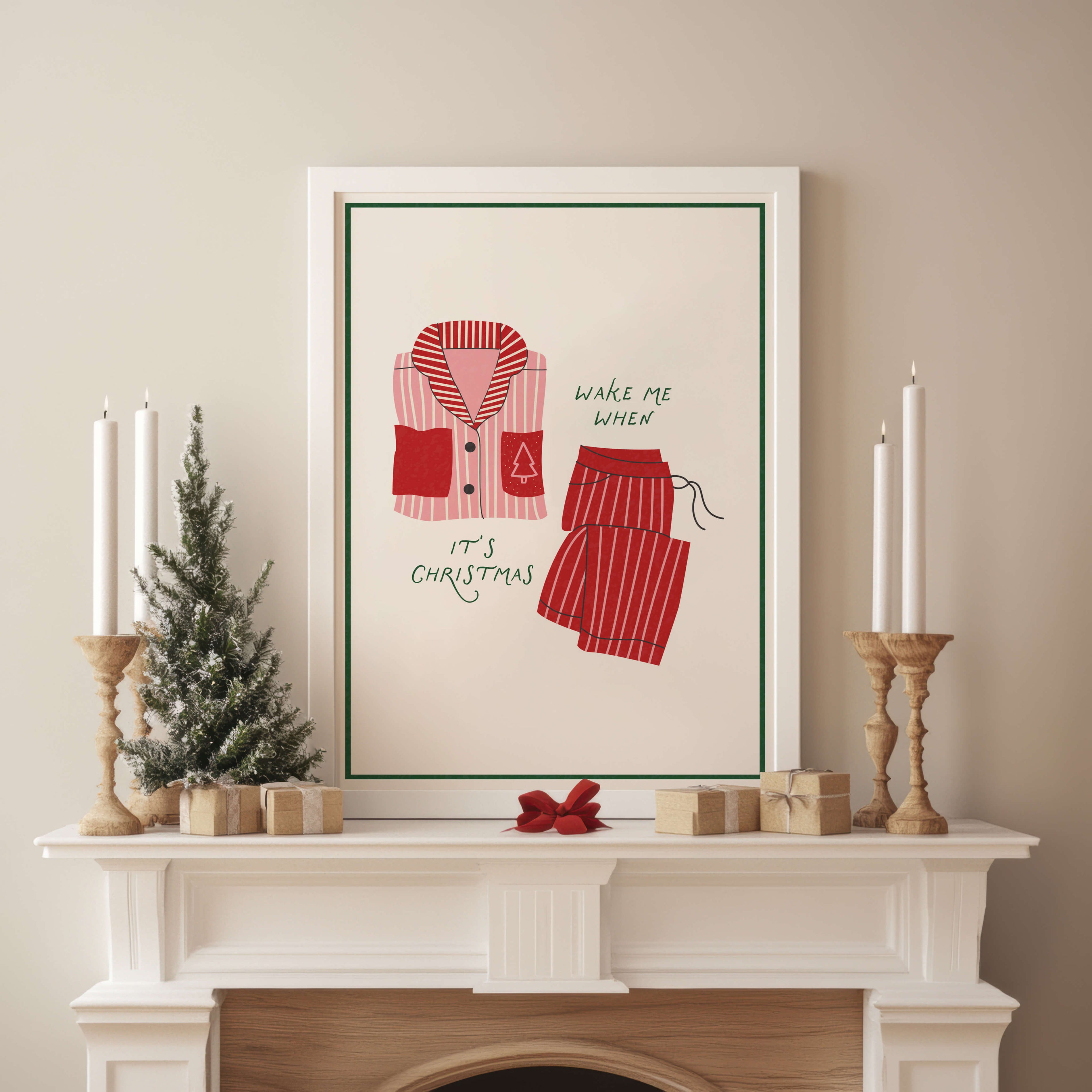 Wake Me When It’s Christmas Pajama Poster