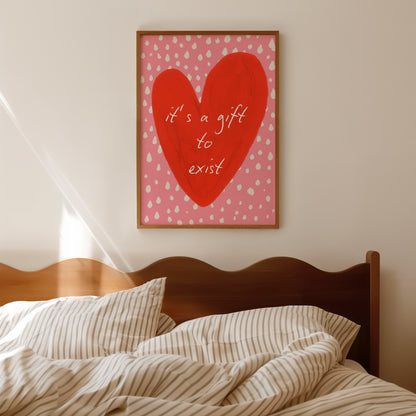 It's a Gift to Exist Poster
