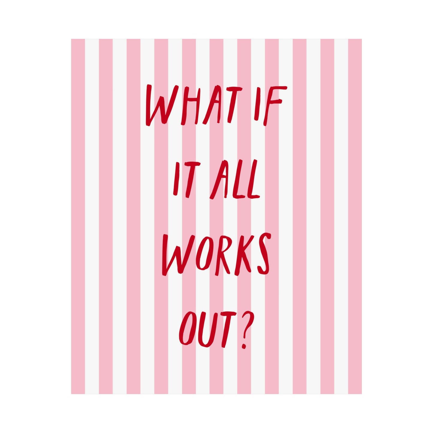 What If It All Works Out Poster